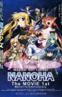 Mahou Shoujo Lyrical Nanoha: The Movie 1st