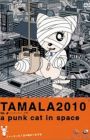 Tamala 2010: A Punk Cat in Space