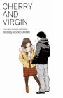Cherry and Virgin