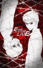 Evil or Live