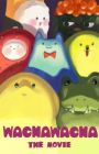 Wacha Wacha the Movie