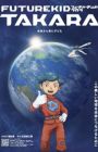 Future Kid Takara