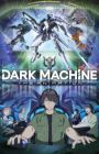 Dark Machine: The Animation