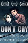 Don't Cry (Movie)