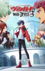 Cardfight!! Vanguard: will+Dress Season 3