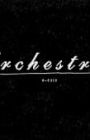 Orchestra