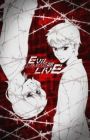 Evil or Live Recap