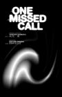 One Missed Call