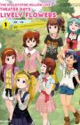 The iDOLM@STER Million Live!: Theater Days - Lively Flowers