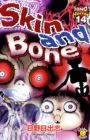 Skin and Bone