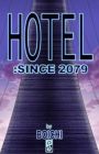 Hotel: since 2079