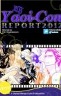 Yaoi-Con 2012 Report