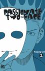 Passionate Two-Face
