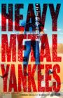 Heavy Metal Yankees