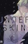 Underskin