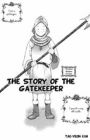The Story of the Gatekeeper