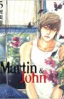 Martin & John