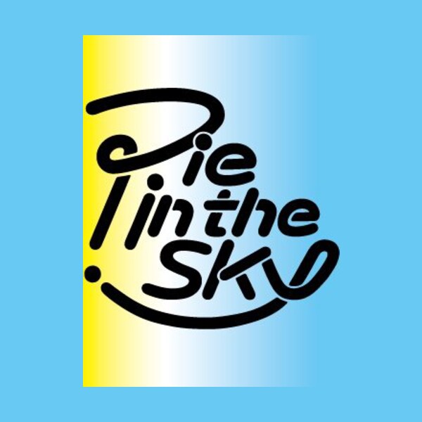 Pie in the sky