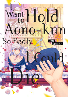 I Want to Hold Aono-Kun So Badly I Could Die Volume 9 - Manga Store