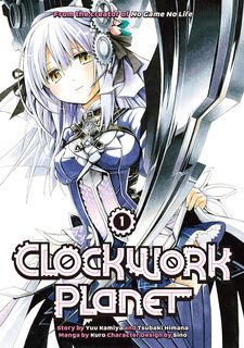 Clockwork Planet Light Novel Main Page, Clockwork Planet Wiki