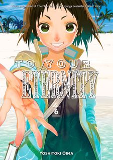 To Your Eternity Volume 6 (Fumetsu no Anata e) - Manga Store - MyAnimeList .net