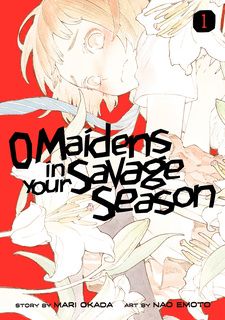 Araburu Kisetsu no Otome-domo yo. (O Maidens in Your Savage Season) 