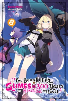 I've Been Killing Slimes for 300 Years and Maxed Out My Level