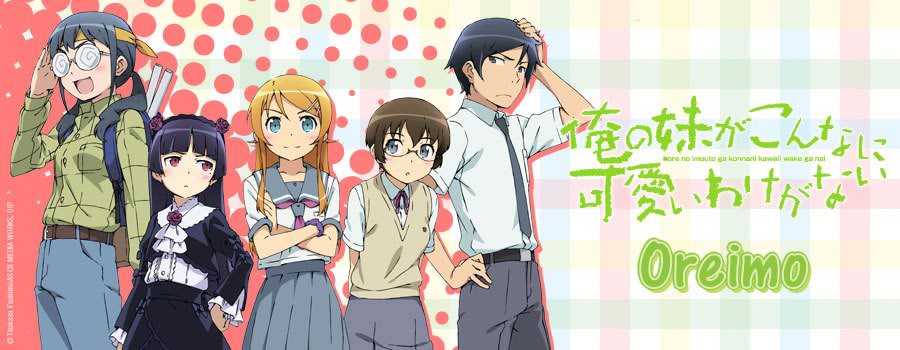 Oreimo Porn Game - Tsundere, Yandere, Lolita, and More in Oreimo - MyAnimeList.net