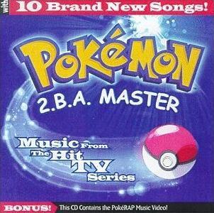 Pokemon, Gotta Catch Em All, 2.B.A. Master, Soundtrack