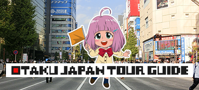 OTAKU TOUR JAPAN GUIDE