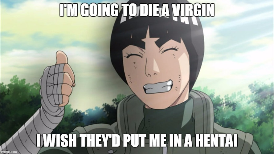 rock lee the virgin naturo meme