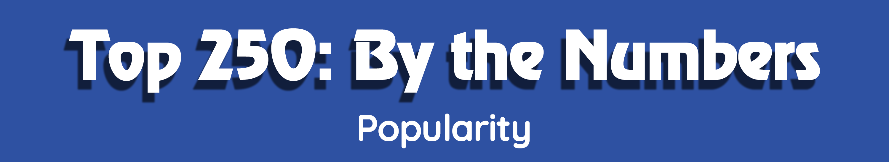 top250popularity
