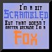 ScrambledFox