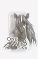 OneWhoSink